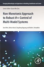 Télécharger le livre :  Non-monotonic Approach to Robust H8 Control of Multi-model Systems