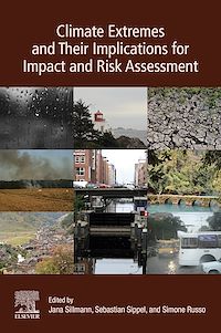 Téléchargez le livre :  Climate Extremes and Their Implications for Impact and Risk Assessment