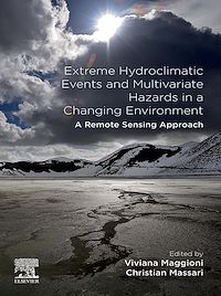 Téléchargez le livre :  Extreme Hydroclimatic Events and Multivariate Hazards in a Changing Environment
