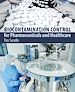Télécharger le livre :  Biocontamination Control for Pharmaceuticals and Healthcare