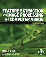 Télécharger le livre :  Feature Extraction and Image Processing for Computer Vision