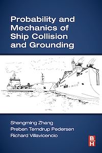Téléchargez le livre :  Probability and Mechanics of Ship Collision and Grounding