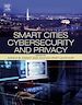 Télécharger le livre :  Smart Cities Cybersecurity and Privacy