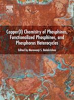 Télécharger le livre :  Copper(I) Chemistry of Phosphines, Functionalized Phosphines and Phosphorus Heterocycles