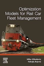 Télécharger le livre :  Optimization Models for Rail Car Fleet Management