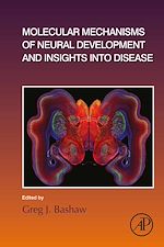 Télécharger le livre :  Molecular Mechanisms of Neural Development and Insights into Disease
