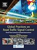 Télécharger le livre :  Global Practices on Road Traffic Signal Control