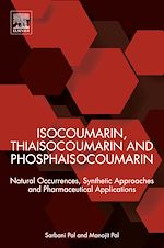 Télécharger le livre :  Isocoumarin, Thiaisocoumarin and Phosphaisocoumarin