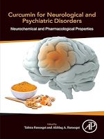 Télécharger le livre :  Curcumin for Neurological and Psychiatric Disorders