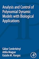 Download this eBook Analysis and Control of Polynomial Dynamic Models with Biological Applications