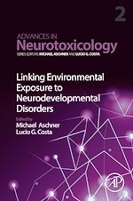 Télécharger le livre :  Linking Environmental Exposure to Neurodevelopmental Disorders