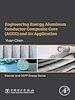Télécharger le livre :  Engineering Energy Aluminum Conductor Composite Core (ACCC) and Its Application