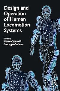 Téléchargez le livre :  Design and Operation of Human Locomotion Systems