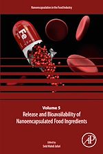 Télécharger le livre :  Release and Bioavailability of Nanoencapsulated Food Ingredients