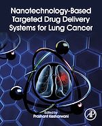 Télécharger le livre :  Nanotechnology-Based Targeted Drug Delivery Systems for Lung Cancer