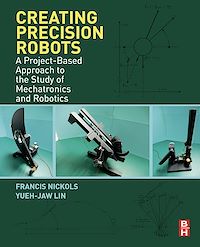 Téléchargez le livre :  Creating Precision Robots