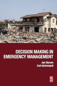 Téléchargez le livre :  Decision Making in Emergency Management
