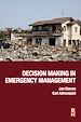 Télécharger le livre :  Decision Making in Emergency Management