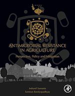 Télécharger le livre :  Antimicrobial Resistance in Agriculture