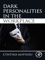 Télécharger le livre :  Dark Personalities in the Workplace