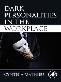 Téléchargez le livre :  Dark Personalities in the Workplace