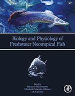 Télécharger le livre :  Biology and Physiology of Freshwater Neotropical Fish