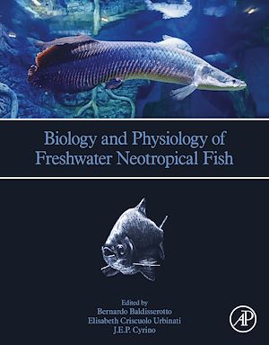 Téléchargez le livre :  Biology and Physiology of Freshwater Neotropical Fish
