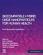 Télécharger le livre :  Biocompatible Hybrid Oxide Nanoparticles for Human Health