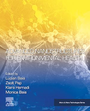 Téléchargez le livre :  Advanced Nanostructures for Environmental Health