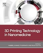 Télécharger le livre :  3D Printing Technology in Nanomedicine