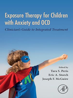 Téléchargez le livre :  Exposure Therapy for Children with Anxiety and OCD