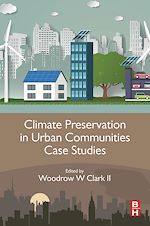 Télécharger le livre :  Climate Preservation in Urban Communities Case Studies