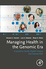 Télécharger le livre :  Managing Health in the Genomic Era