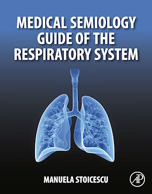 Téléchargez le livre :  Medical Semiology Guide of the Respiratory System