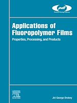 Télécharger le livre :  Applications of Fluoropolymer Films