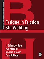 Télécharger le livre :  Fatigue in Friction Stir Welding