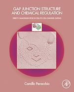 Télécharger le livre :  Gap Junction Structure and Chemical Regulation