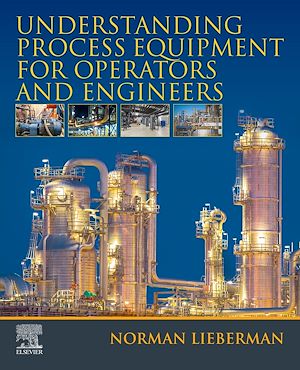 Download the eBook: Understanding Process Equipment for Operators and Engineers