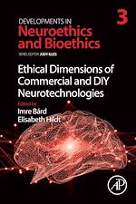 Télécharger le livre :  Ethical Dimensions of Commercial and DIY Neurotechnologies
