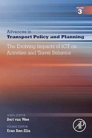 Téléchargez le livre :  The Evolving Impacts of ICT on Activities and Travel Behavior