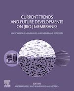 Télécharger le livre :  Current Trends and Future Developments on (Bio-) Membranes