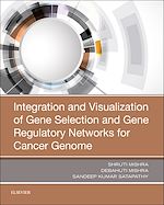 Télécharger le livre :  Integration and Visualization of Gene Selection and Gene Regulatory Networks for Cancer Genome