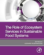 Télécharger le livre :  The Role of Ecosystem Services in Sustainable Food Systems