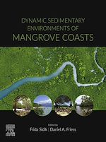 Télécharger le livre :  Dynamic Sedimentary Environments of Mangrove Coasts