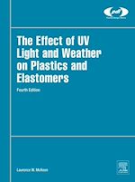 Télécharger le livre :  The Effect of UV Light and Weather on Plastics and Elastomers