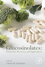 Télécharger le livre :  Glucosinolates: Properties, Recovery, and Applications