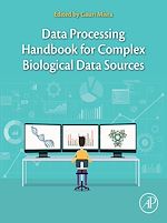 Télécharger le livre :  Data Processing Handbook for Complex Biological Data Sources