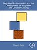 Télécharger le livre :  Cognitive Sophistication and the Development of Judgment and Decision-Making