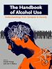 Télécharger le livre :  The Handbook of Alcohol Use