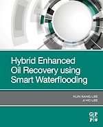 Télécharger le livre :  Hybrid Enhanced Oil Recovery Using Smart Waterflooding